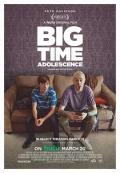 超级青春期 / Big Time Adolescence