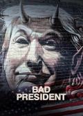Story movie - 坏总统 Bad President