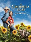 Documentary movie - 灰姑娘的故事：明星之恋 / A Cinderella Story: Starstruck