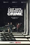 Action movie - 美国最后一宗罪案 / 美国犯罪的末日,美国犯罪的最后日子