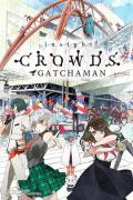科学小飞侠Crowdsinsight / 科学小飞侠Crowds 第二季,GATCHAMAN CROWDS insight