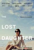Story movie - 暗处的女儿 / 失去的女儿(港/台),失踪的女儿,迷失的女儿