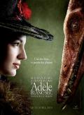 阿黛拉的非凡冒险 / 幻险巴黎(港),神鬼惊奇：古生物复活(台),神探阿黛拉,阿黛拉·布兰科塞克的非凡冒险,女侦探阿黛勒的冒险,The Extraordinary Adventures of Adèle Blanc-Sec,Adèle