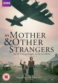 European American TV - 母亲与陌生人 / 我的母亲和那些陌生人们