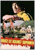 Action movie - 猛龙征东 / Bruce Lee Against Supermen