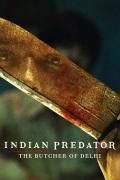 印度连环杀手档案：德里屠夫 / Indian Predator