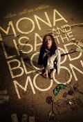 Horror movie - 蒙娜丽莎与血月亮 / 血月亮,血月,Blood Moon