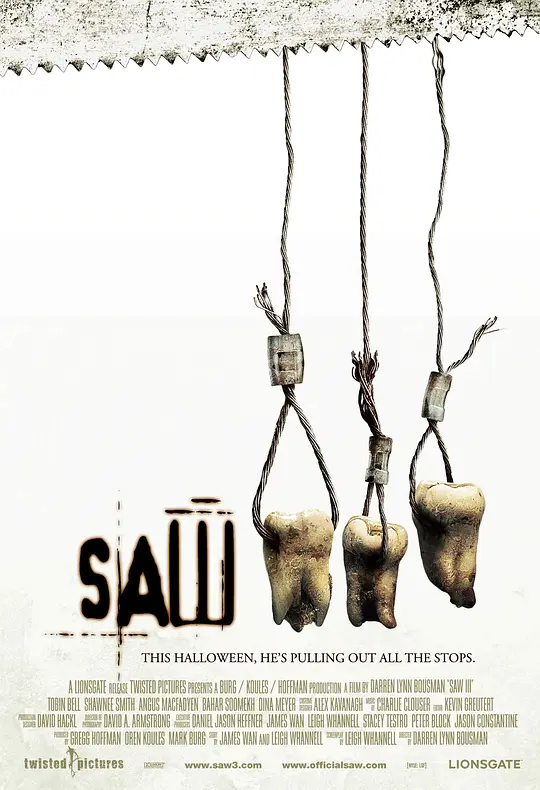 电锯惊魂3 / Saw III 夺魂锯3(台) / 恐惧斗室3死神在齿(港) / 你死我活3 / 链锯惊魂3