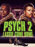 灵异妙探2：莱斯归来 / 灵异妙探大电影2,灵异妙探大电影2：Lassie快回家,Psych: The Movie 2