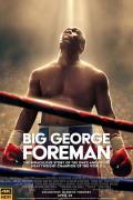 大力士：乔治·福尔曼 / Big George Foreman: The Miraculous Story of the Once and Future Heavyweight Champion of the World
