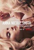 Story movie - 安娜·妮可·史密斯：你们不了解我