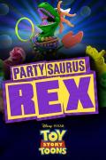 cartoon movie - 玩具总动员：派对恐龙 / 恐龙雷克斯,抱抱龙大英雄,Toy Story Toons