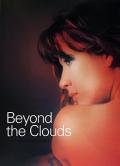 Love - 云上的日子 / 在云端上的情与欲,Beyond the Clouds,Par dela les nuages
