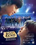 Singapore Malaysia Thailand TV - 乐队男孩 / 追爱男团/Boyband / บอยแบนด์ เดอะซีรีส์ / 乐队男孩 / 男孩乐队