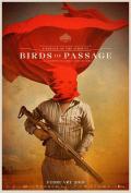 Story movie - 候鸟 / 毒枭大时代(港)  毒枭幻影(台)  Juanita  Birds of Passage