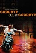 Story movie - 南国再见，南国 / Goodbye South, Goodbye