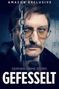 European American TV - 德国犯罪故事：绳缚 / German Crime Story Gefesselt