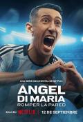 安赫尔·迪马利亚：破壁而出 / ángel Di María: Breaking Down the Wall